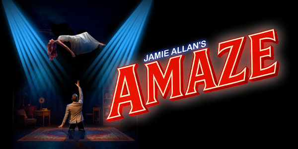 ジェイミー・アランズ　アメイズ　Jamie Allan’s AMAZE〈 ブロードウェイ・ミュージカル チケット手配 〉